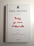 Božje je ime milosrđe Papa Franjo - Jorge Mario Bergoglio, Andrea Torn