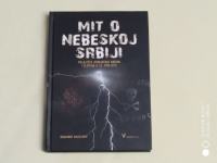 Branimir Anzulović:Mit o nebeskoj Srbiji
