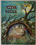 Branko Ćopić: Ježeva kućica