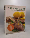 Brza kuharica - Jednostavna i ukusna jela sa samo 5 sastojaka
