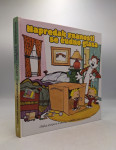 Calvin i Hobbes - Napredak znanosti se čudno glasa