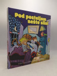 Calvin i Hobbes - Pod posteljom nešto slini