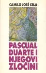 Camilo Jose Cela: Pascual Duarte i njegovi zločini