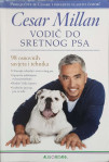 Cesar Millan: Vodič do sretnog psa