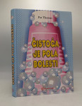 Čistoća je pola bolesti: koliko je siguran vaš dom?