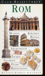 Club-Reiseführer ROM / Olivia Ercoli - VODIČ