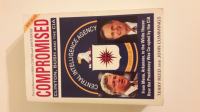 COMPROMISED, Clinton, Bush and the CIA - BEST SELLER