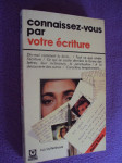 Connaissez vous par votre ecriture - Luc Uyttenhove