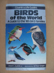 COUNTRY LIFE GUIDES - BIRDS OF THE WORLD - Oliver L. Austin