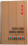 ČOVEK KOJI DONOSI SREĆU : STARE KINESKE BAJKE