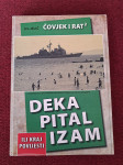 Čovjek i rat 2. - Dekapitalizacija - Ivo Jelič