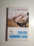 Čovjek samomu sebi - Anton Trstenjak