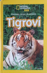 Čudesan svijet životinja: Tigrovi