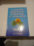 čudesni mineralni dodatak 21. stoljeca