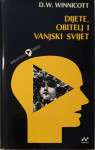 D. W. Winnicott: Dijete, obitelj i vanjski svijet