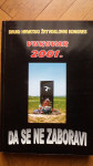 DA SE NE ZABORAVI - Drugi hrvatski žrtvoslovni kongres, Vukovar 2001.