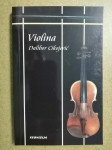 Dalibor Cikojević – Violina (posveta autora) (B76)