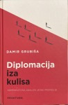 Damir Grubiša: Diplomacija iza kulisa