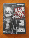 Damir Pilić - Marx nije mrtav