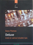 Dana Thomas: Deluxe – Kako je luksuz izgubio sjaj