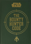 Daniel Wallace: Star Wars®- The Bounty Hunter Code