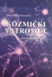 Daniella Kordić: Kozmički vatromet - nova vizija svijeta