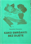 Danielle Chevalier - Kako smršaviti bez dijete