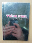 Danijela Martinović - Think Pink
