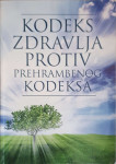 Darko Imenjak: Kodeks zdravlja protiv Prehrambenog kodeksa