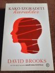 David Brooks : KAKO IZGRADITI KARAKTER