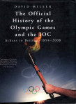 David Miller : The Official History of the Olympic Games and the IOC