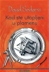 David Sedaris: Kad ste utopljeni u plamenu