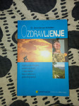 David Servan-Schreiber : Ozdravljenje - liječenje stresa,anksioznosti