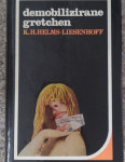 demobilizirane gretchen K.H.HELMS-LIESENHOFF II. svezak G globus / ZAG