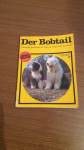 Der bobtail-Practiche Ratsclage fur Haltung,Pflege und Erziehung