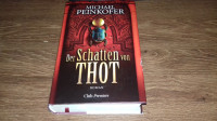 Der schatten von Thot, Michael Peinkofer - 2006. godina NJEMAČKI
