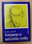 Đerđ Lukač (Georg Lukacs) - Prolegomena za marksističku estetiku