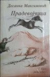 Desanka Maksimovič: Pradevojčica