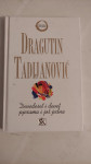 Devedeset i devet pjesama i još jedna - Dragutin Tadijanović