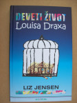 DEVETI ŽIVOT LOUISA DRAXA - Liz Jensen