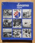 DINAMO ZAGREB 1945-1975 Fredi Kramera, Roman Garber, Zvonimir Magdić