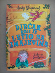 DJEČAK KOJI JE LETIO SA ZMAJEVIMA - Andy Shepherd