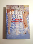 Dobre cure idu u raj, a lošima su otvoreni puti - Ute Ehrhardt