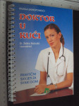 DOKTOR U KUĆI - Praktični savjeti za svaki dom.