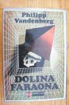 DOLINA FARAONA - Philipp Vandenberg