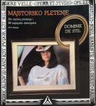 Dominik De Stil: Majstorsko pletenje