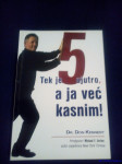 Don Kennedy : Tek je 5 ujutro a ja već kasnim