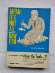 Don Maloney - Japan: It`s not all raw fish