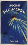 Doriel Hall: Liječenje meditacijom