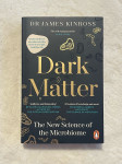 dr James Kinross - Dark Matter